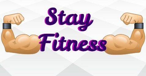STAY FITNESS
